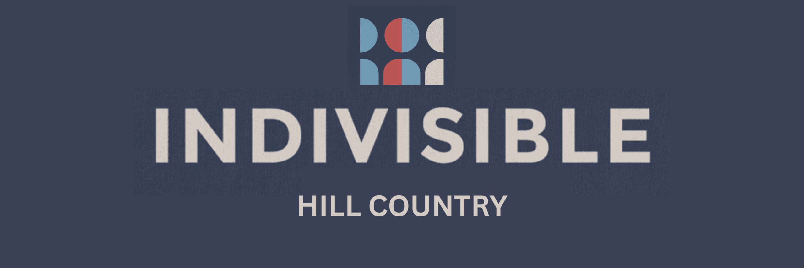 Indivisible Hill Country